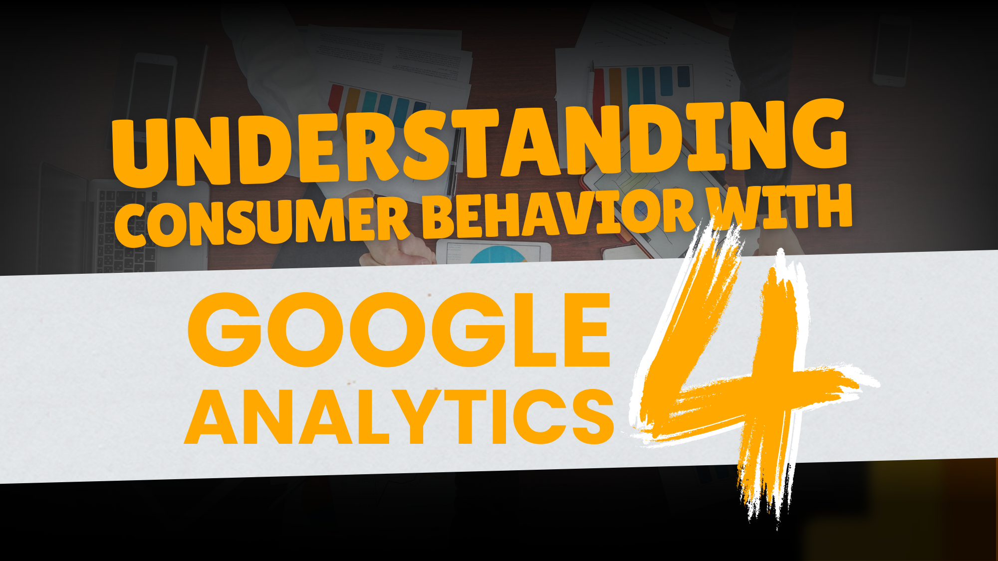 Data-Driven Growth: How GA4 Can Save Your Marketing Budget